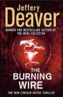 The Burning Wire (Lincoln Rhyme, Bk 9)