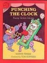Punching the Clock Funny Action Idioms