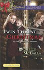 Twin Threat Christmas: One Silent Night / Danger in the Manger (Love Inspired Suspense, No 425) (Larger Print)