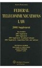 Federal Telecommunications Law 2008 Supplement
