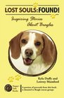 Lost Souls Found Inspiring Stories About Beagles