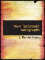 New Testament Autographs