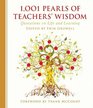 1001 Pearls of Teachers' Wisdom Quotations on Life and Learning