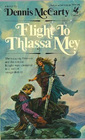 Flight to Thlassa Mey (Thlassa Mey, Bk 1)