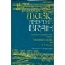 Music and the Brain Studies in the Neurology of Music