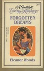 Forgotten Dreams (Candlelight Ecstasy Romance, No 297)
