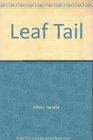 Leaf Tail