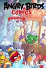 Angry Birds Comics Volume 4 Fly Off The Handle