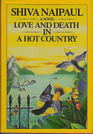 Love and Death in a Hot Country