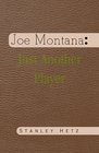 Joe Montana Just Another Player