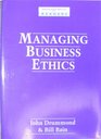 Managing Business Ethics A Reader on Business Ethics for Managers and Students