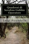 Quaderni di Serafino Gubbio Operatore