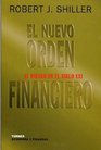 El nuevo orden financiero/ The New Financial Order