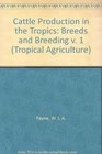 Cattle Production in the Tropics