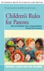 Children's Rules for Parents Wit and Wisdom from Schoolchildren Around the Country
