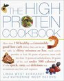 The HighProtein Cookbook  More than 150 healthy and irresistibly good lowcarb dishes that can be on the table in thirty minutes or less