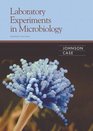 Laboratory Experiments in Microbiology Seventh Edition