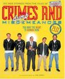 Crimes and MisDumbMeanors  100 New Stories from the Files of America's Dumbest Criminals