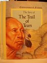 Story of the Trail of Tears (Cornerstones of Freedom)