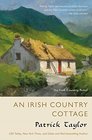An Irish Country Cottage: An Irish Country Novel (Irish Country Books)