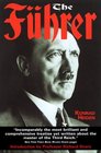 The Fuhrer Hitler's Rise to Power