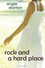 Rock and a Hard Place A Young Adult Novel