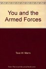 You and the Armed Forces