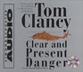 Clear and Present Danger (Jack Ryan, Bk 5) (Audio CD) (Abridged)