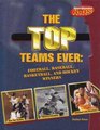 The Top Teams Ever Football Baseball Basketball and Hockey Winners