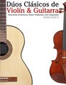 Dos Clsicos de Violn  Guitarra Piezas fciles de Beethoven Mozart Tchaikovsky y otros compositores