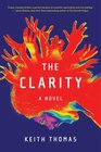 The Clarity A Novel