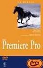 La Biblia de Premiere Pro/ Adobe Premier Pro Bible