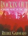 Rockin' Out Popular Music in the USA