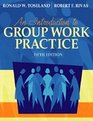 Introduction to Group Work Practice  Workbook
