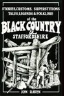 Black Country  Staffordshire Stories customs superstitions tales legends  folklore