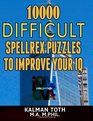 10000 Difficult Spellrex Puzzles to Improve Your IQ