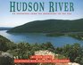 Hudson River An Adventure from the Mountains to the Sea