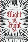 Might is Right The Authoritative Edition
