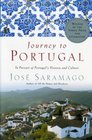Journey to Portugal In Pursuit of Portugal's History and Culture
