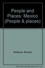 People and Places Mexico