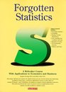 Forgotten Statistics A SelfTeaching Refresher Course