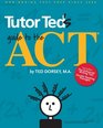 Tutor Ted's Guide to the ACT