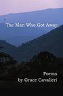 The Man Who Got Away Poems