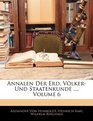 Annalen Der Erd Vlker Und Staatenkunde  Volume 6