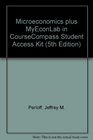 Microeconomics plus MyEconLab in CourseCompass Student Access Kit