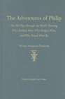 The Adventures of Philip On His Way through the World Shewing Who Robbed Him Who Helped Him and Who Passed Him by
