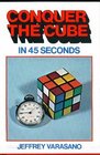 Conquer The Cube In 45 Seconds