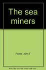 The sea miners