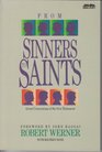 From Sinners to Saints Great Conversions of the New Testament