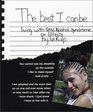 The Best I Can Be: Living with Fetal Alcohol Syndrome-Effects